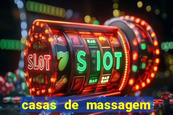 casas de massagem porto alegre